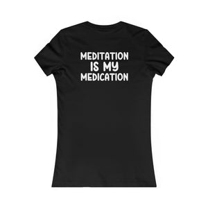 Highly Meditated women's t-shirt - Zenfull Heart self love and healing affirmation apparel