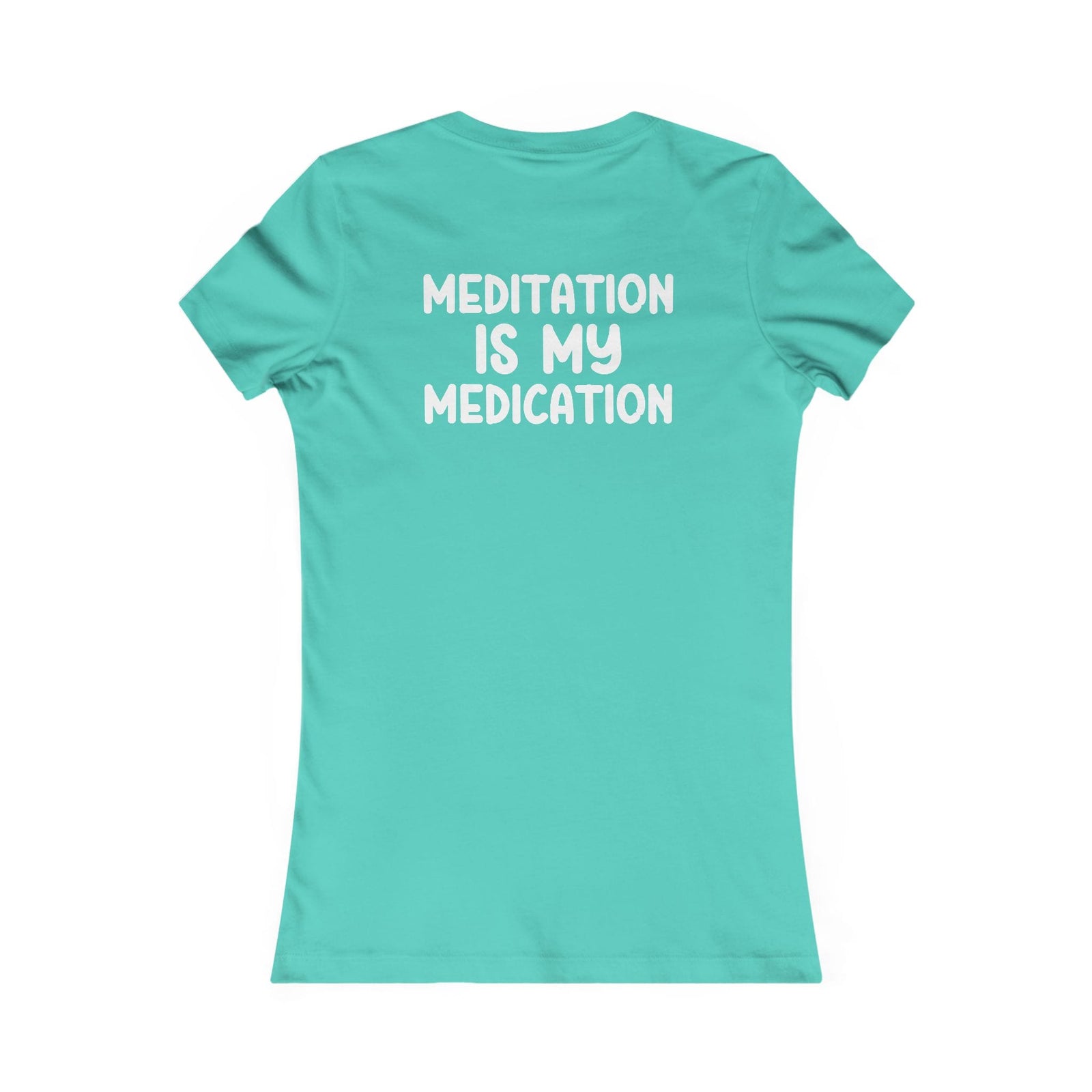 Highly Meditated women's t-shirt - Zenfull Heart self love and healing affirmation apparel