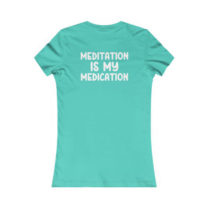 Highly Meditated women's t-shirt - Zenfull Heart self love and healing affirmation apparel