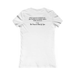 The World Is A Better Place With You In It | Women's Tee