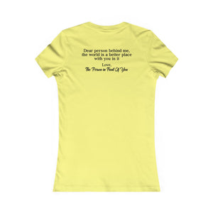 The World Is A Better Place With You In It | Women's Tee