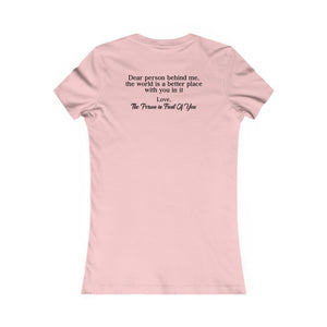 The World Is A Better Place With You In It | Women's Tee