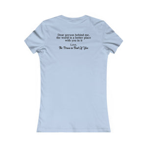 The World Is A Better Place With You In It | Women's Tee
