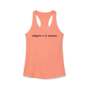 Elígete A Ti Misma | Racerback Tank