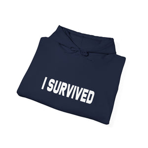 I Survived hoodie - Zenfull Heart self love and healing affirmation apparel