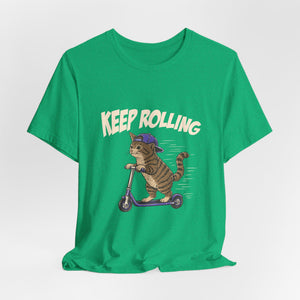 Keep Rolling | Cat | Deluxe Tee