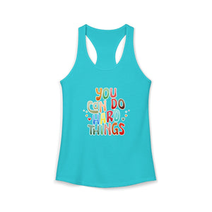 You Can Do Hard Things | Racerback Tank