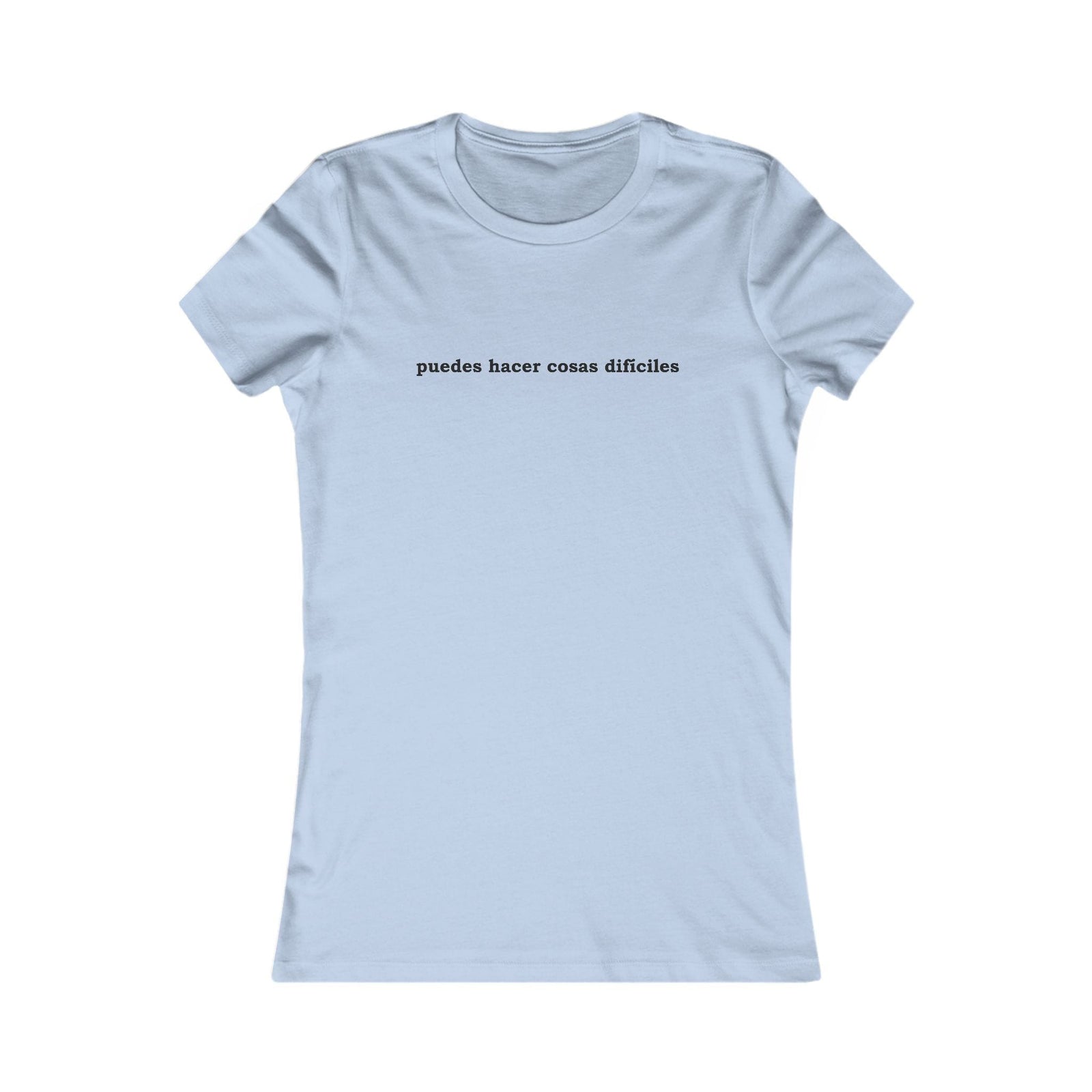 Puedes Hacer Cosas Difíciles | Women's Tee