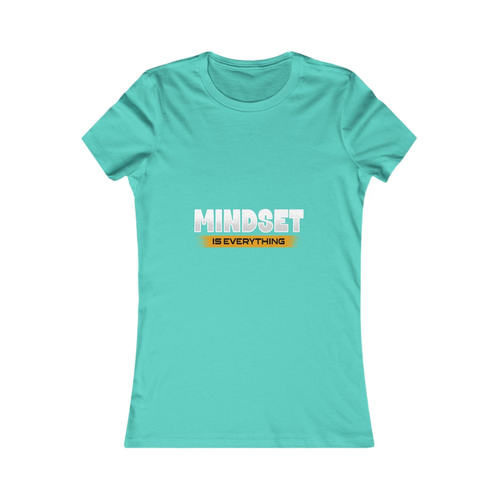 Mindset Is Everything | Women's Tee