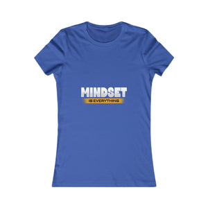 Mindset Is Everything | Women's Tee