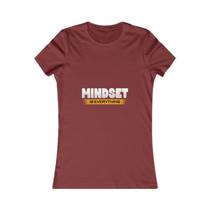 Mindset Is Everything | Women's Tee