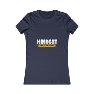 Mindset Is Everything | Women's Tee