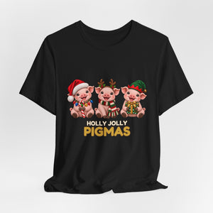 Holly Jolly Pigmas | Deluxe Tee