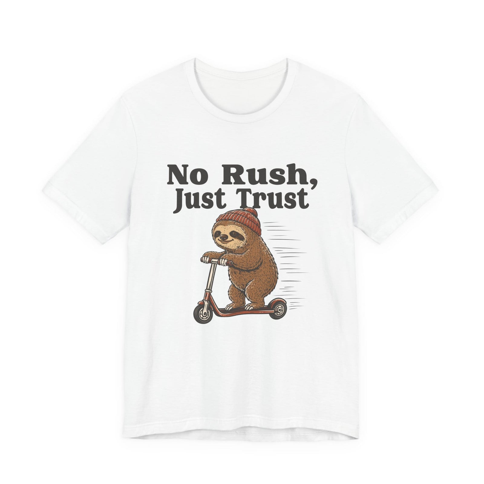 No Rush, Just Trust | Sloth t-shirt - Zenfull Heart self love and healing affirmation apparel