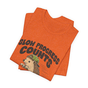Slow Progress Counts | Hedgehog t-shirt - Zenfull Heart self love and healing affirmation apparel