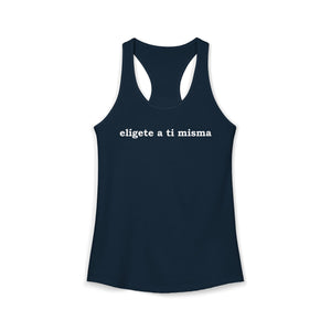 Elígete A Ti Misma | Racerback Tank
