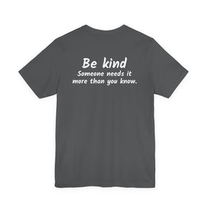 Kindness Matters | Front and Back | Deluxe Tee