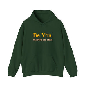 Be You The World Will Adjust hoodie - Zenfull Heart self love and healing affirmation apparel