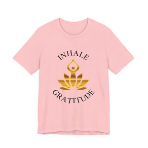 Inhale Gratitude | Deluxe Tee