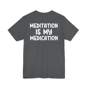 Copy of Highly Meditated | Deluxe Tee