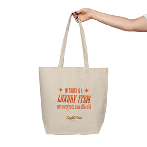 My Energy Is A Luxury Item canvas tote bag by Zenfull Heart, alternate view