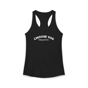 Choose You | Racerback Tank