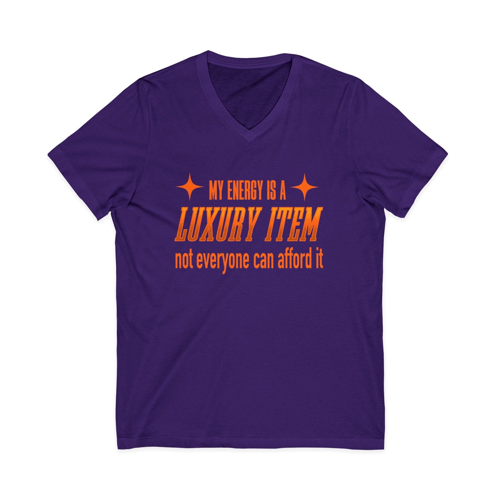 My Energy Is A Luxury Item | V-Neck