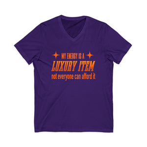 My Energy Is A Luxury Item self care affirmation v-neck tee