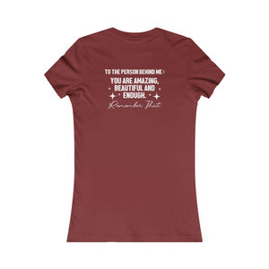 You Matter | To The Person Behind Me women's t-shirt - Zenfull Heart self love and healing affirmation apparel