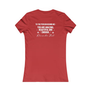 You Matter | To The Person Behind Me women's t-shirt - Zenfull Heart self love and healing affirmation apparel