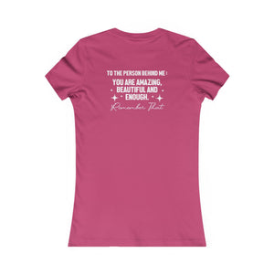 You Matter | To The Person Behind Me women's t-shirt - Zenfull Heart self love and healing affirmation apparel
