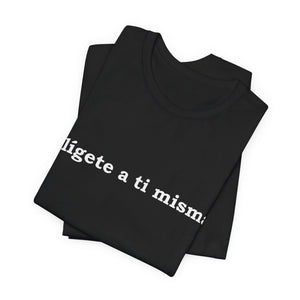 Elígete A Ti Misma | Deluxe Tee