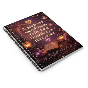 Be Gentle With Yourself Today spiral notebook seen at an angle