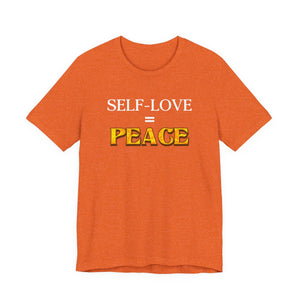 Self-Love = Peace | Deluxe Tee