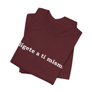 Elígete A Ti Misma | Deluxe Tee
