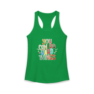 You Can Do Hard Things | Racerback Tank