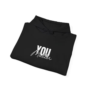 You Matter | To The Person Behind Me | Hoodie
