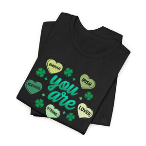 You Are | Deluxe Tee