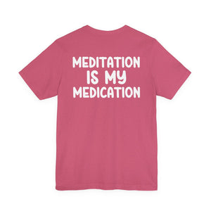 Copy of Highly Meditated | Deluxe Tee