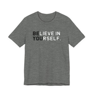 Believe In Yourself t-shirt - Zenfull Heart self love and healing affirmation apparel