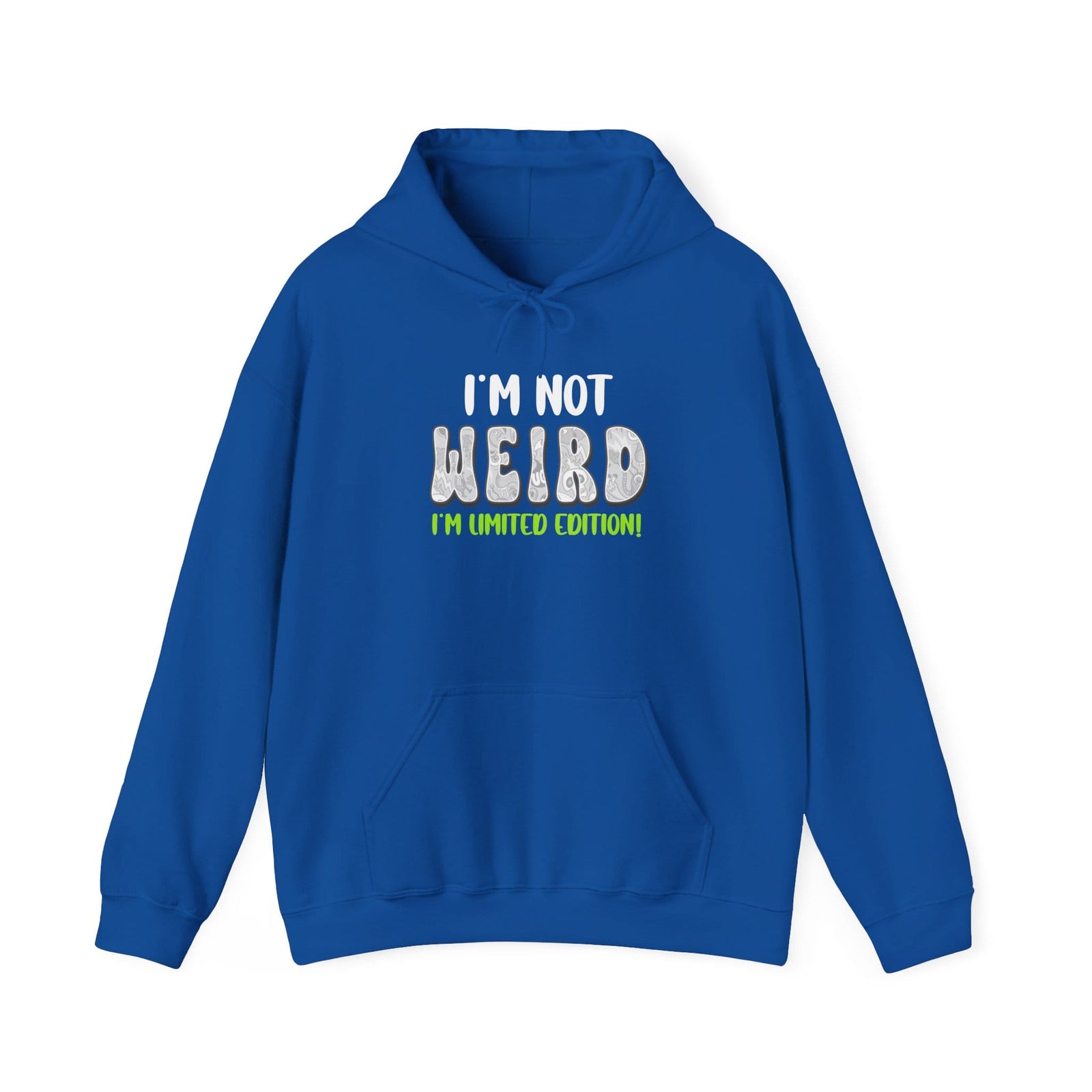 I'm Not Weird I'm Limited Edition! hoodie - Zenfull Heart self love and healing affirmation apparel