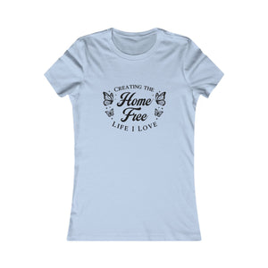 Home Free | Women's Tee