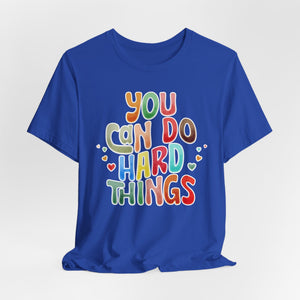 You Can Do Hard Things t-shirt - Zenfull Heart self love and healing affirmation apparel