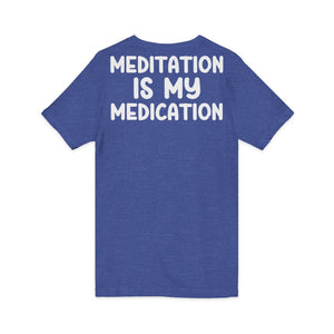 Copy of Highly Meditated | Deluxe Tee | V-Neck