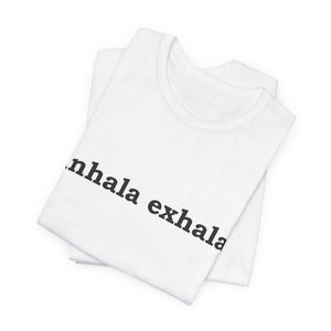 Inhala Exhala | Deluxe Tee