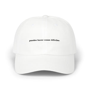Puedes Hacer Cosas Difíciles | Embroidered Dad Hat