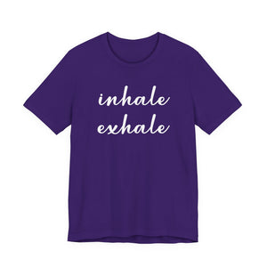Inhale exhale | Deluxe Tee