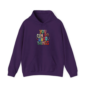 You Can Do Hard Things | Hoodie