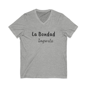 La Bondad Importa | V-Neck