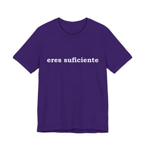 Eres Suficiente | Querida Persona Detrás De Mí | Deluxe Tee